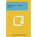 The Rocket To The Moon - Paperback