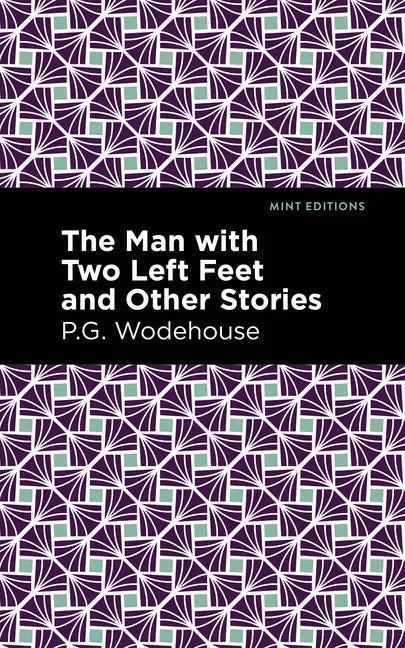 The Man with Two Left Feet and Other Stories - Paperback