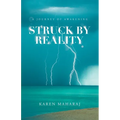 Struck by Reality: A Journey of Awakening - Paperback