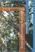 Thriving Beyond Surviving: Stories of Resilience From a Hospital Chaplain - Paperback