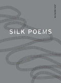 Silk Poems - Paperback