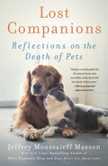 Lost Companions: Reflections on the Death of Pets - Paperback