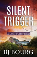 Silent Trigger: A London Carter Novel - Paperback