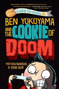 Ben Yokoyama and the Cookie of Doom - Paperback