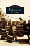 Petaluma California - Hardcover