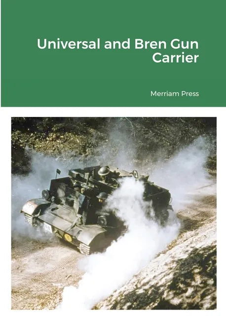 Universal and Bren Gun Carrier - Paperback