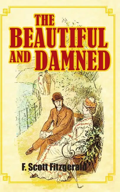 The Beautiful and Damned - Hardcover