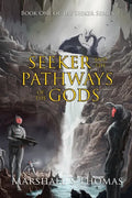 Seeker and the Pathways of the Gods - Paperback