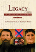 Legacy 2nd Edition, The Days of David Crockett Whitt - Paperback