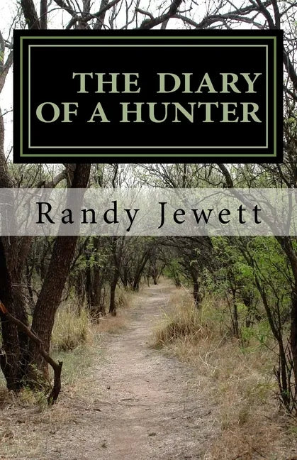The Diary of a Hunter - Paperback