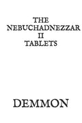 The Nebuchadnezzar II Tablets - Paperback