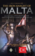The Iron Knight of Malta - Hardcover