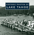 Historic Photos of Lake Tahoe - Hardcover