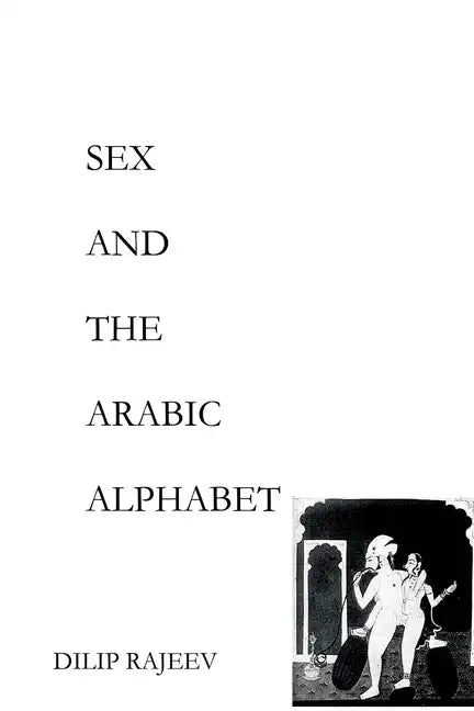 Sex and the Arabic Alphabet - Paperback