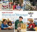 How It's Made: Hanukkah Menorah - Hardcover