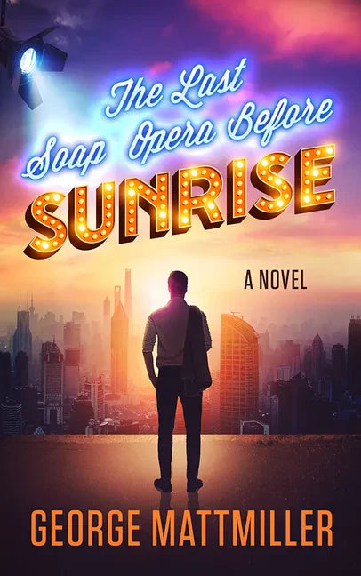 The Last Soap Opera Before Sunrise - Paperback