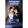 Romancing the Inventor: A Supernatural Society Novella - Paperback