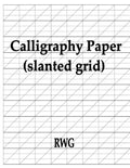 Calligraphy Paper (slanted grid): 50 Pages 8.5" X 11" - Paperback