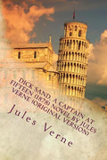 Dick Sand, A Captain at Fifteen (1878) NOVEL By Jules Verne (Original Version) - Paperback