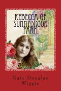 Rebecca of Sunnybrook Farm - Paperback