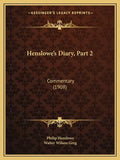 Henslowe's Diary, Part 2: Commentary (1908) - Paperback