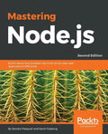 Mastering Node.js - Second Edition - Paperback