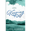 Keeping You - Paperback