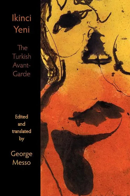 Ikinci Yeni - The Turkish Avant-Garde - Paperback