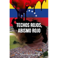 Techos rojos, abismo rojo: La Historia - Paperback
