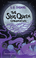 The Slug Queen Chronicles - Paperback