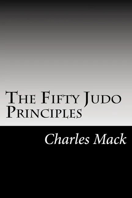 The Fifty Judo Principles - Paperback