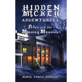Hidden Mickey Adventures 2: Peter and the Missing Mansion - Hardcover