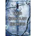 Heir of Stardust and Secrets: A Dark Fantasy Romance - Hardcover