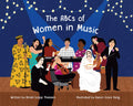 The ABCs of Women in Music - Hardcover