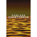 Godless Armageddon - Paperback