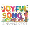 Joyful Song: A Naming Story - Hardcover