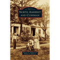 North Amherst and Cushman - Hardcover