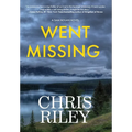 Went Missing: A Sam Nolan Novel - Hardcover