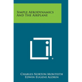 Simple Aerodynamics and the Airplane - Paperback