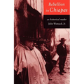 Rebellion in Chiapas: An Historical Reader - Paperback