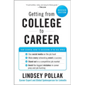 Getting from College to Career REV Ed: Your Essential Guide to Succeeding in the Real World - Paperback