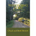 Wandering Ohio: A Buckeye Trail Thru-Hike - Paperback