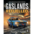 Gaslands: Refuelled: Post-Apocalyptic Vehicular Mayhem - Hardcover