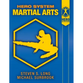 Hero System Martial Arts - Paperback