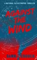 Against The Wind: Jane-Claire's Personal Salvation - Paperback