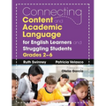 Connecting Content and Academic Language for English Learners and Struggling Students, Grades 2-6 - Paperback