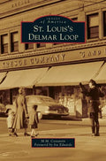 St. Louis's Delmar Loop - Hardcover