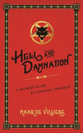 Hell and Damnation: A Sinner's Guide to Eternal Torment - Paperback