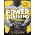 Men's Health Power Training: Build Bigger, Stronger Muscles Through Performance-Based Conditioning - Paperback