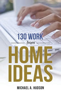 130 Work from Home Ideas - Paperback